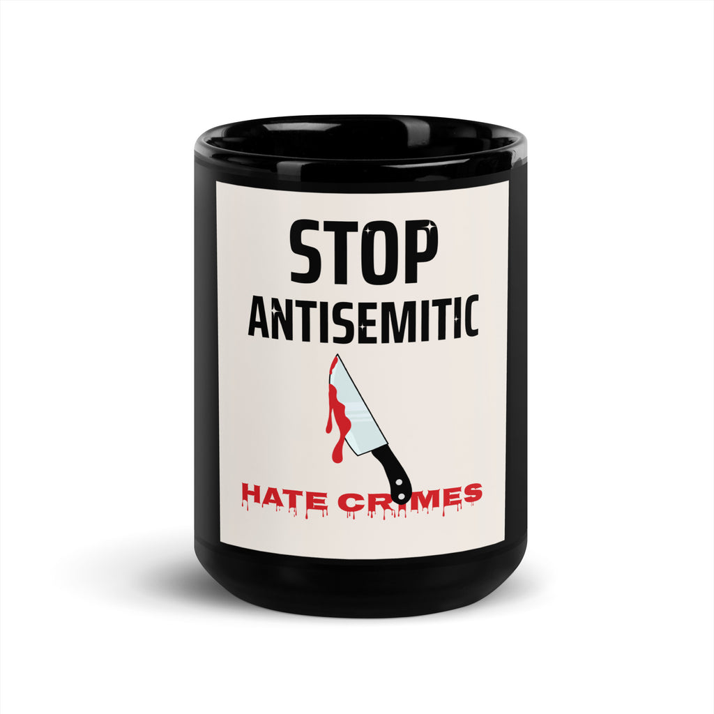 Antisemitic Hate Crimes | Black Glossy Mug