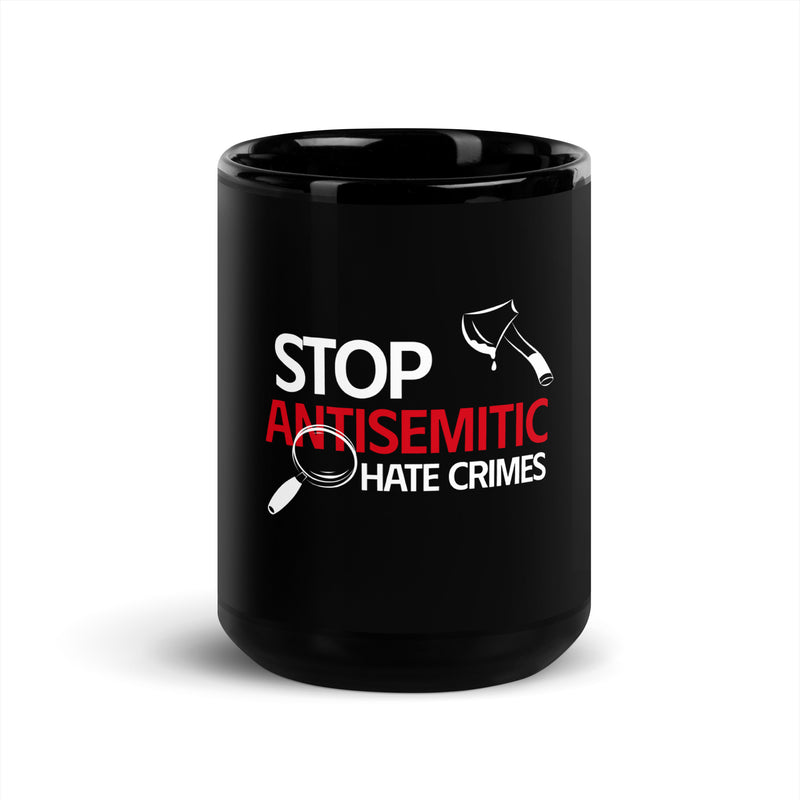 Antisemitic Hate Crimes | Black Glossy Mug