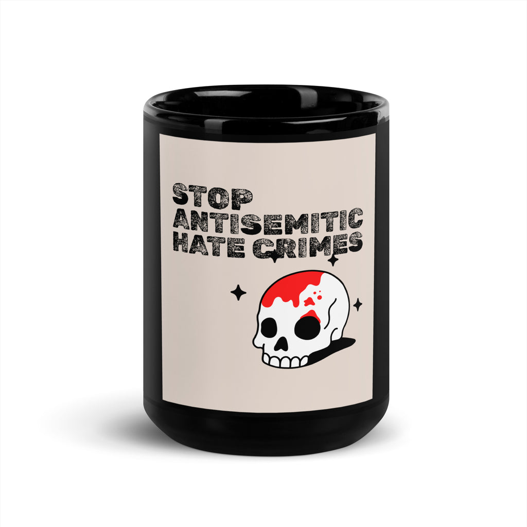 Antisemitic Hate Crimes | Black Glossy Mug
