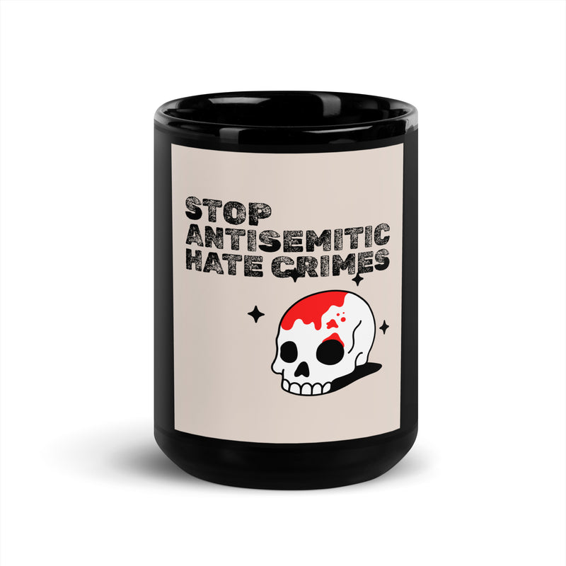 Antisemitic Hate Crimes | Black Glossy Mug