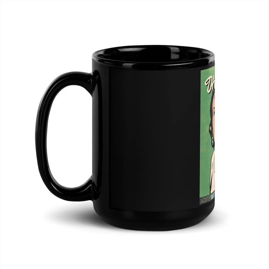 We Will Dance Again | Black Glossy Mug