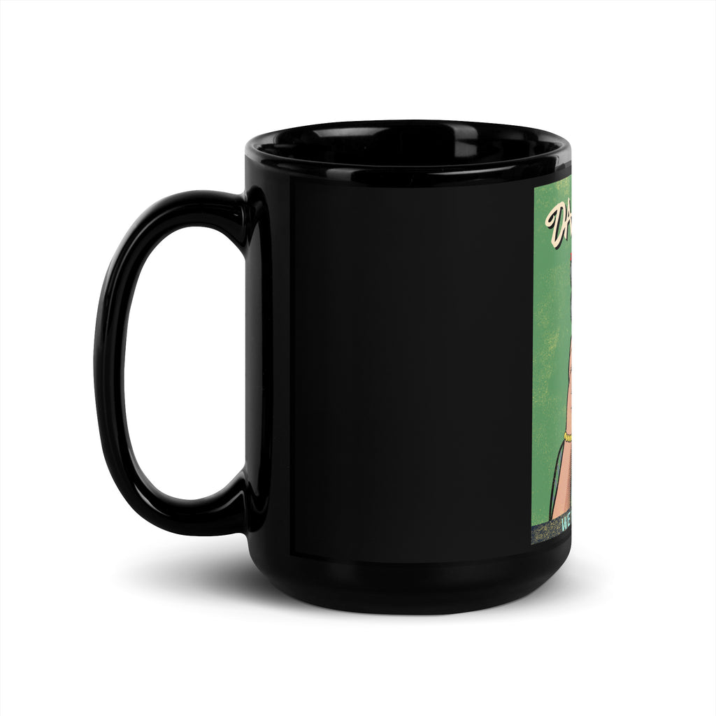 We Will Dance Again | Black Glossy Mug