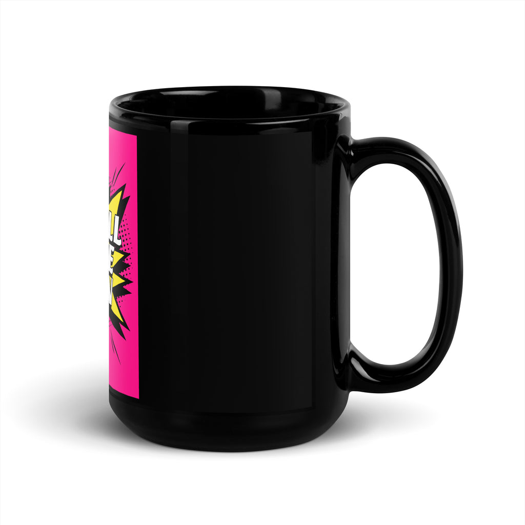 We Will Dance Again | Black Glossy Mug