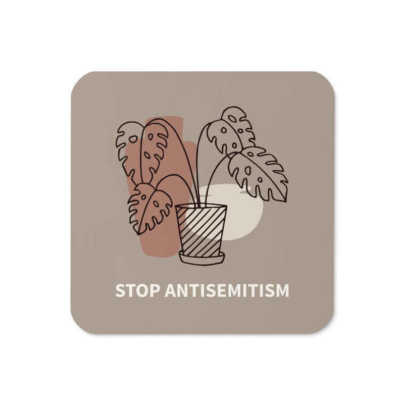 Stop Antisemitism | Plants & Flowers Edition | Cork-Back Coaster
