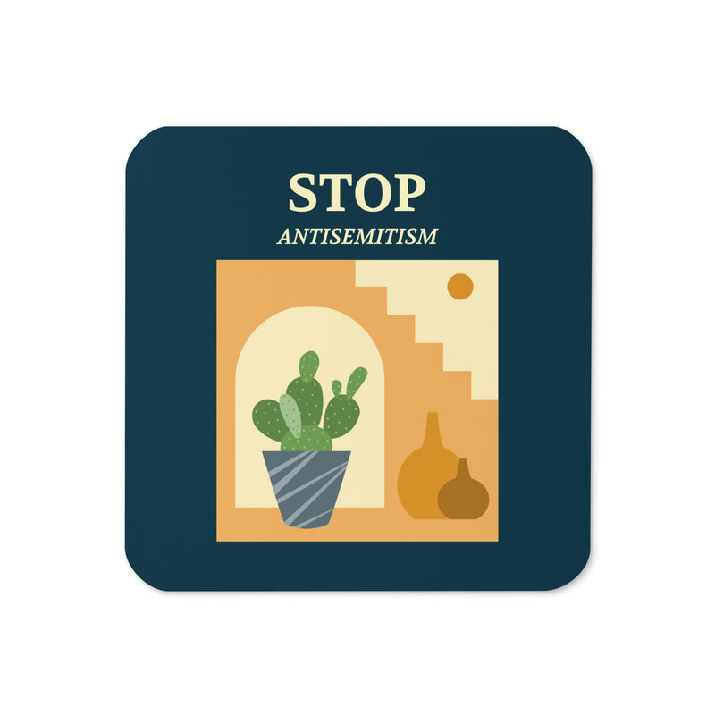 Stop Antisemitism | Plants & Flowers Edition | Cork-Back Coaster