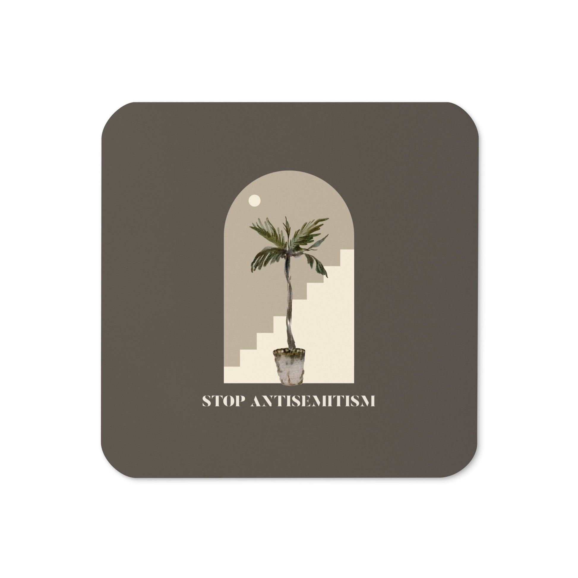 Stop Antisemitism | Plants & Flowers Edition | Cork-Back Coaster