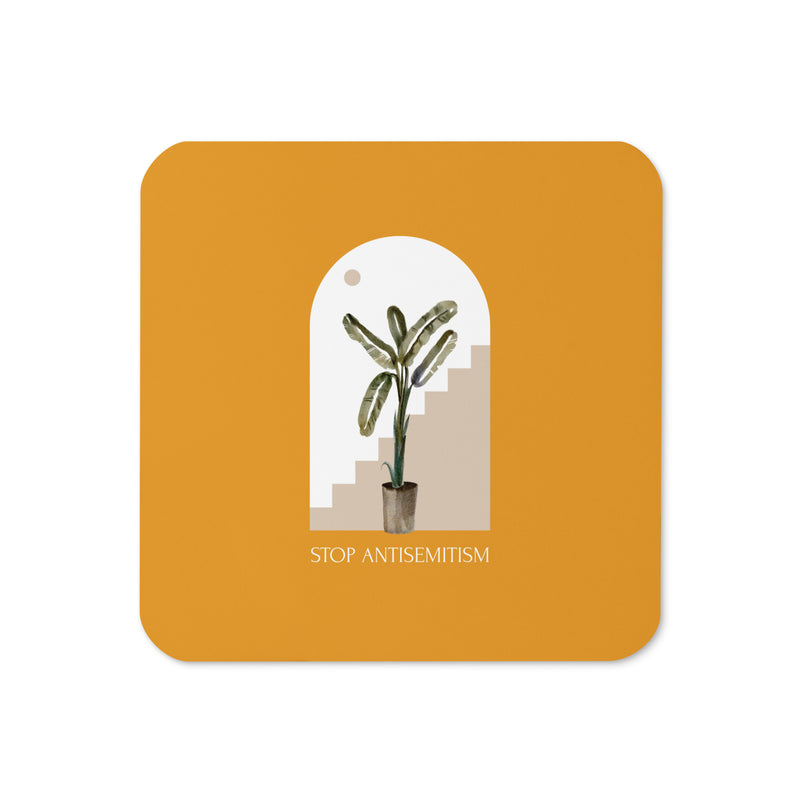 Stop Antisemitism | Plants & Flowers Edition | Cork-Back Coaster