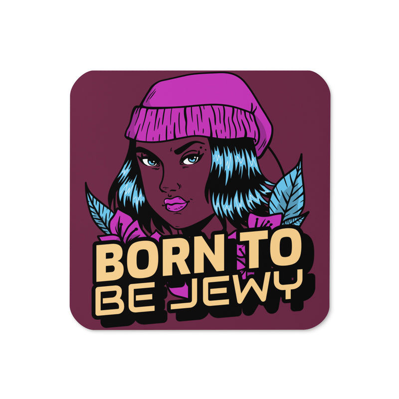 Born To Be Jewy | Skatergirl | Cork-Back Coaster