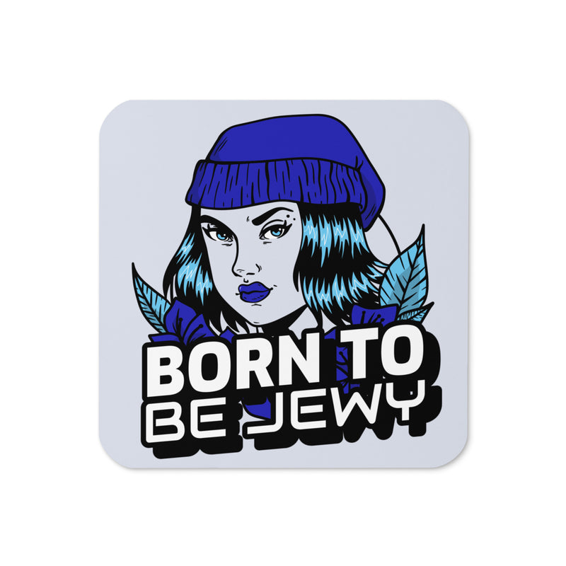 Born To Be Jewy | Skatergirl | Cork-Back Coaster