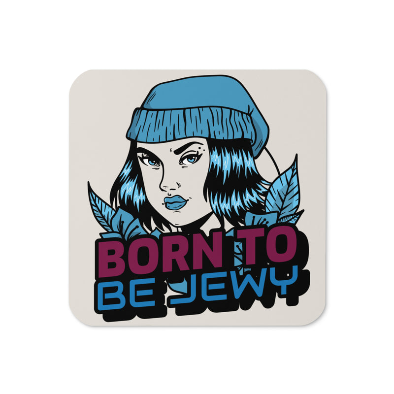Born To Be Jewy | Skatergirl | Cork-Back Coaster
