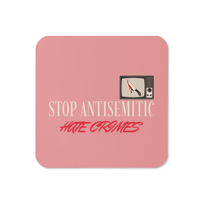 Antisemitic Hate Crimes | Cork-Back Coaster
