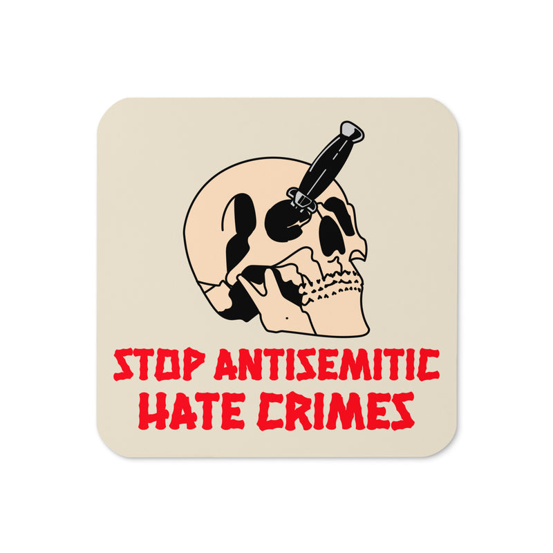 Antisemitic Hate Crimes | Cork-Back Coaster