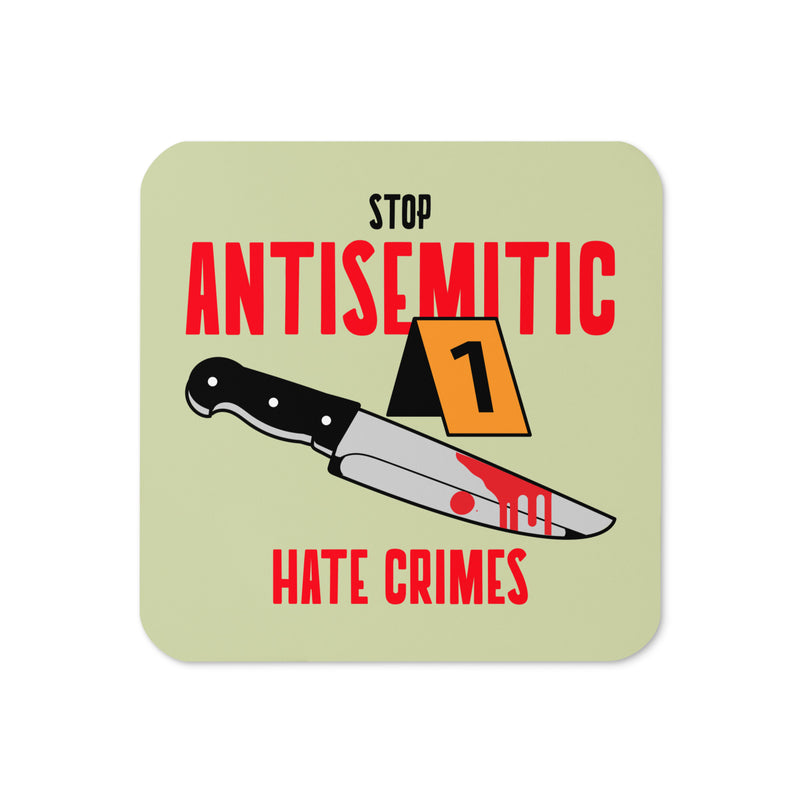 Antisemitic Hate Crimes | Cork-Back Coaster