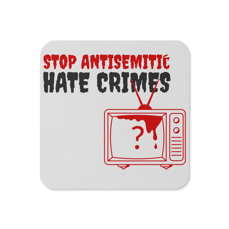 Antisemitic Hate Crimes | Cork-Back Coaster