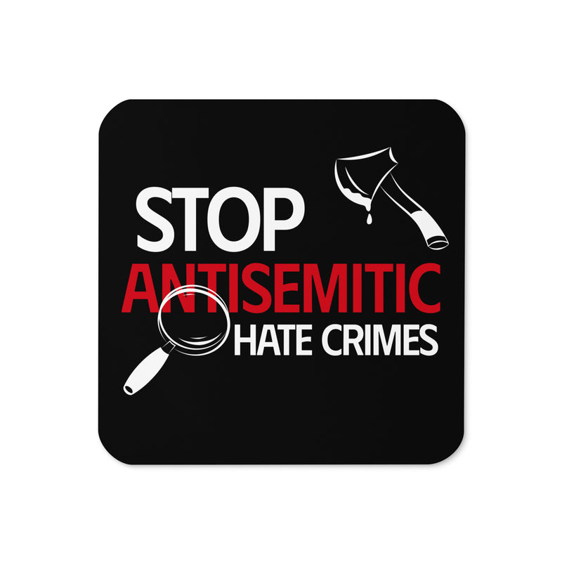 Antisemitic Hate Crimes | Cork-Back Coaster