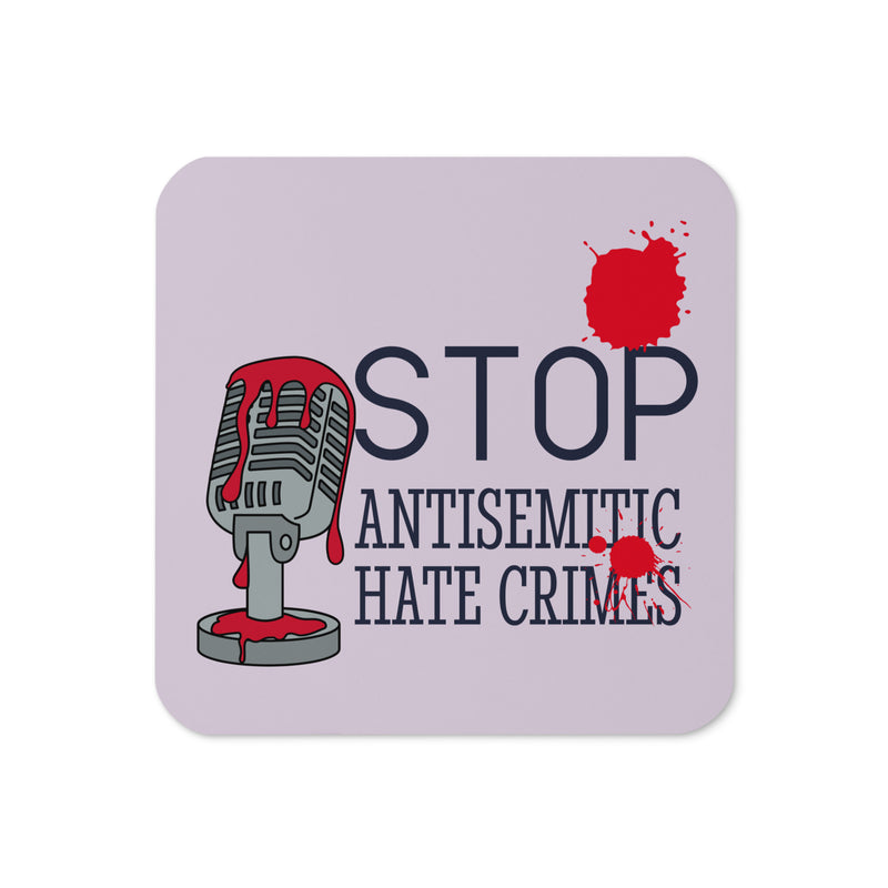Antisemitic Hate Crimes | Cork-Back Coaster