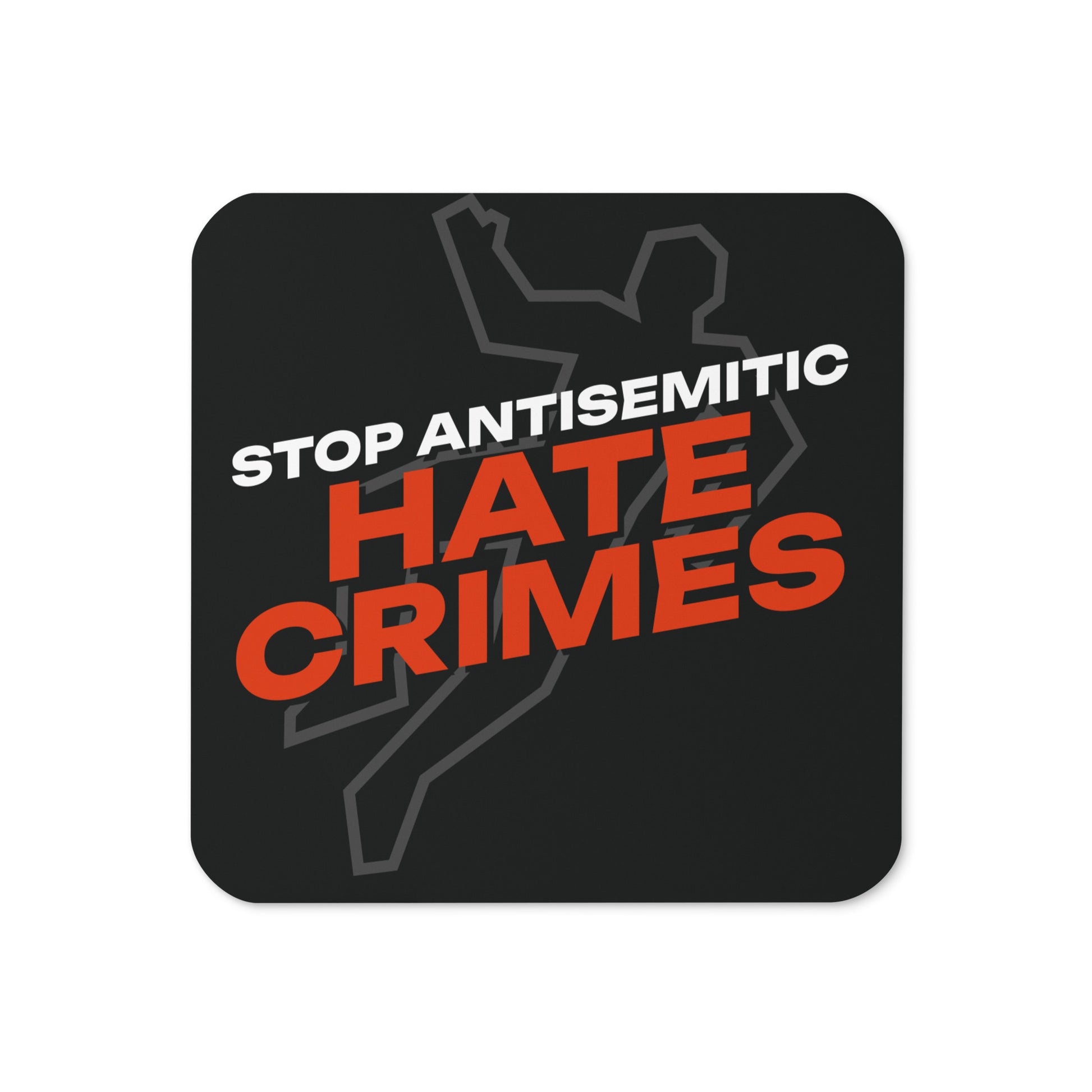 Antisemitic Hate Crimes | Cork-Back Coaster
