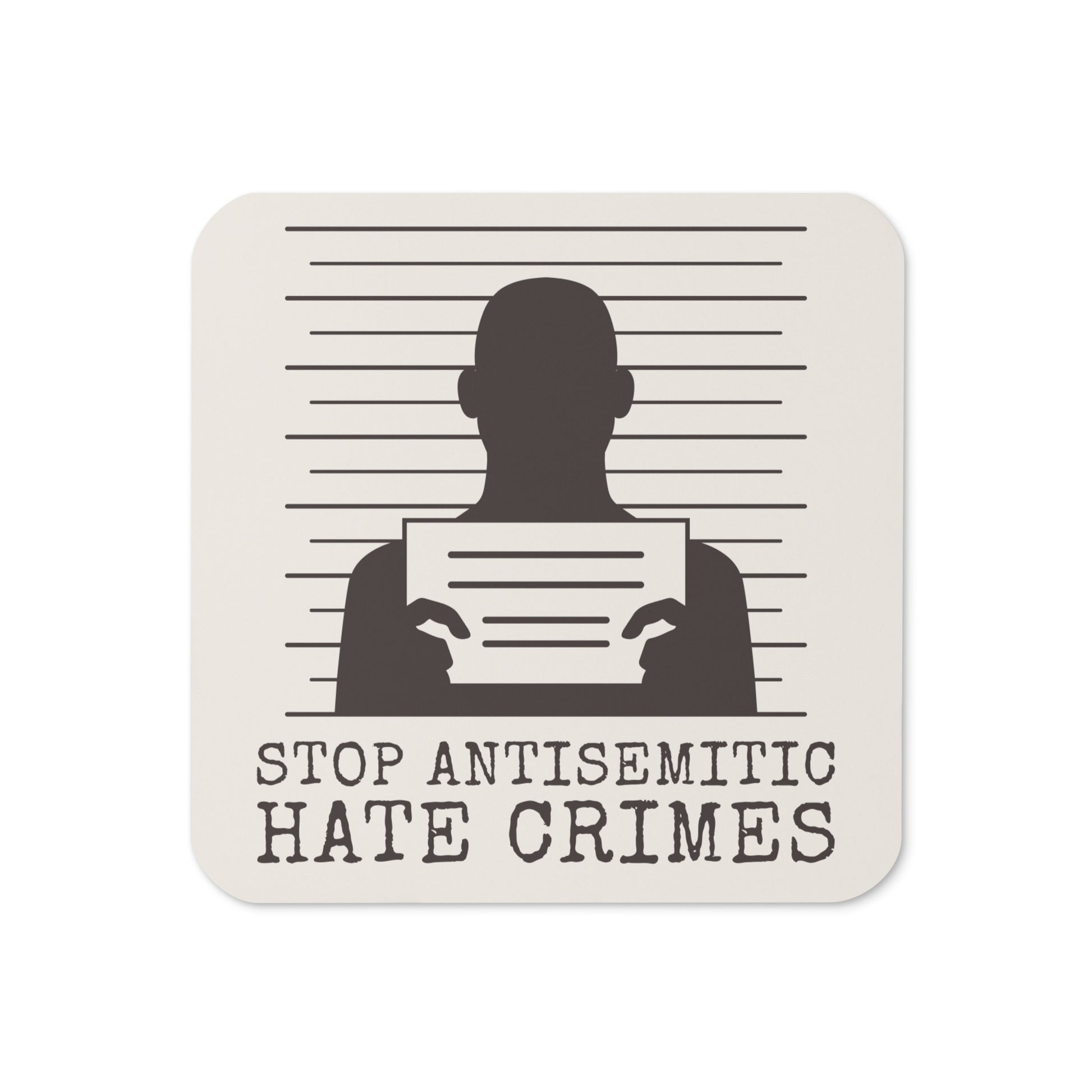 Antisemitic Hate Crimes | Cork-Back Coaster
