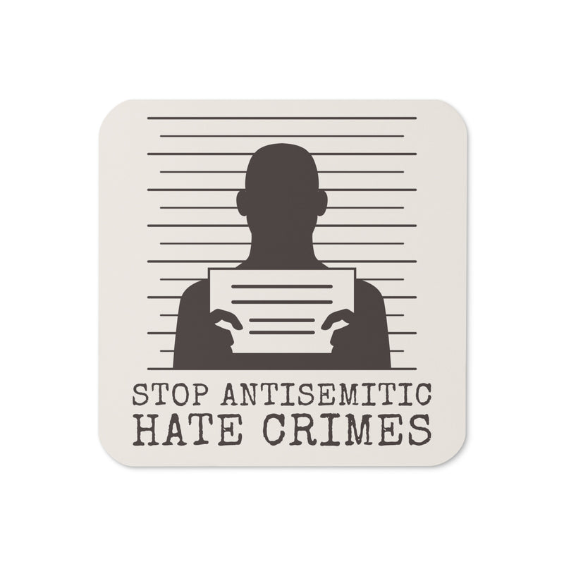 Antisemitic Hate Crimes | Cork-Back Coaster