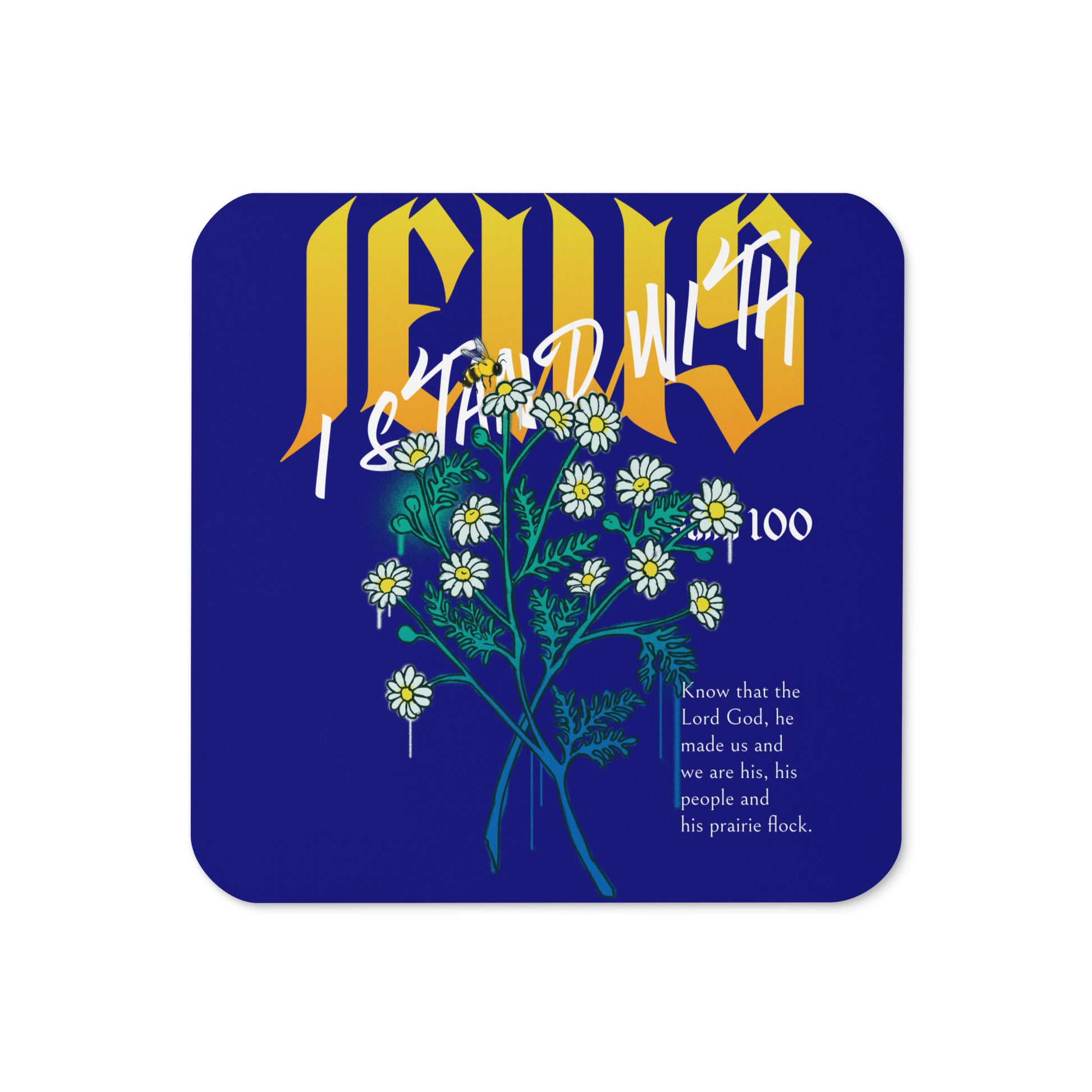 I Stand With Jews | Flower Christian Bible Verse | Cork-Back Coaster
