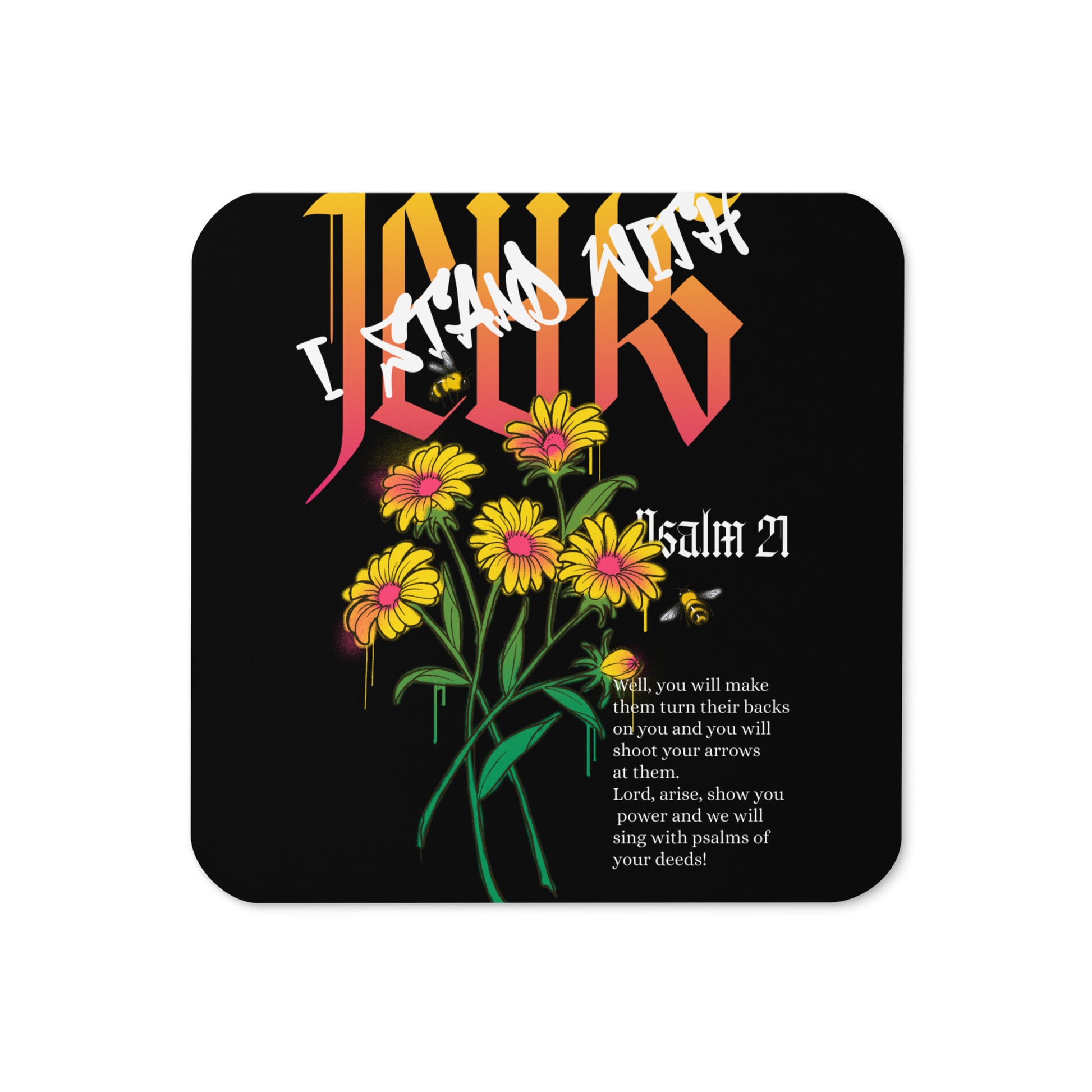 I Stand With Jews | Flower Christian Bible Verse | Cork-Back Coaster