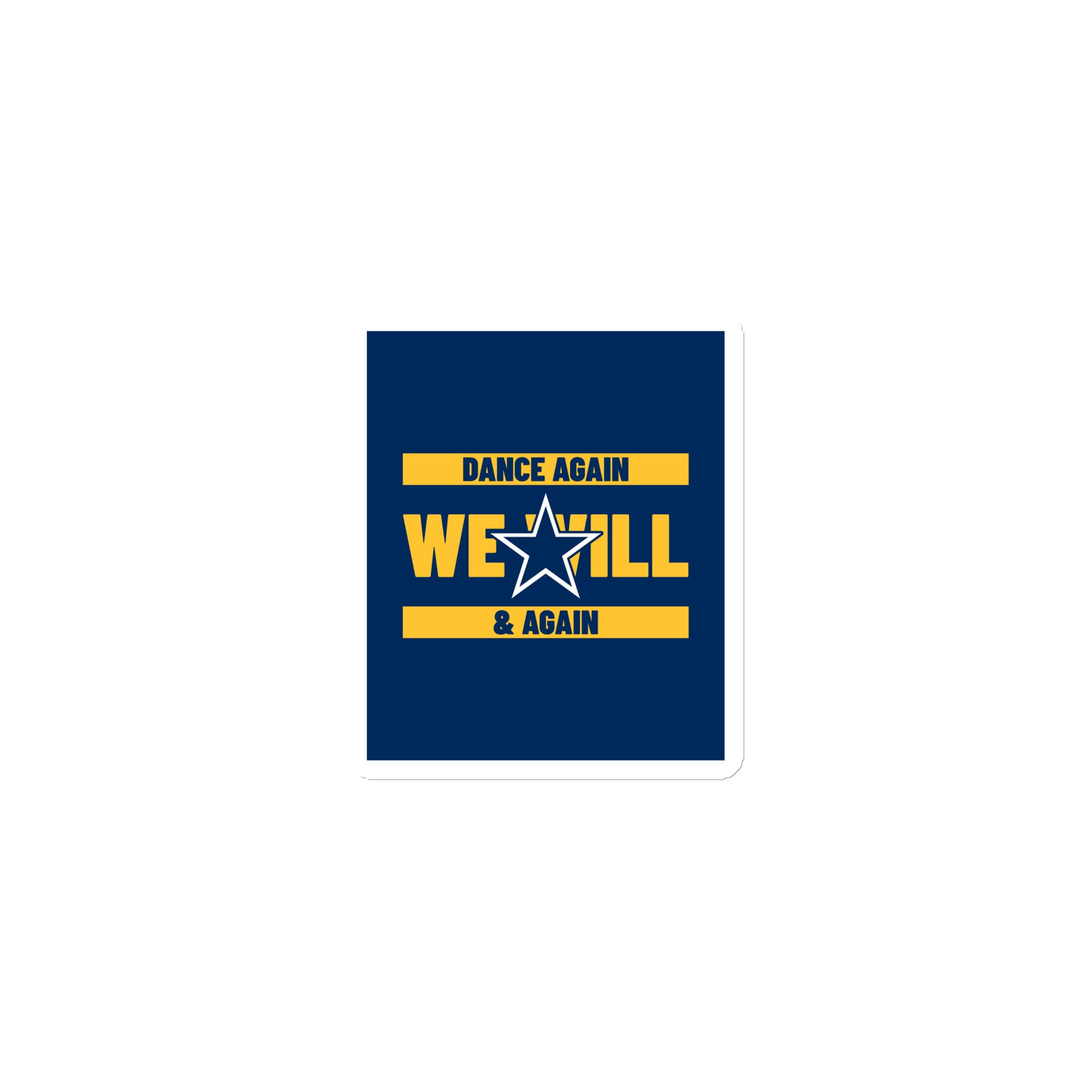 We Will Dance Again | Die-Cut Magnet Jouparty