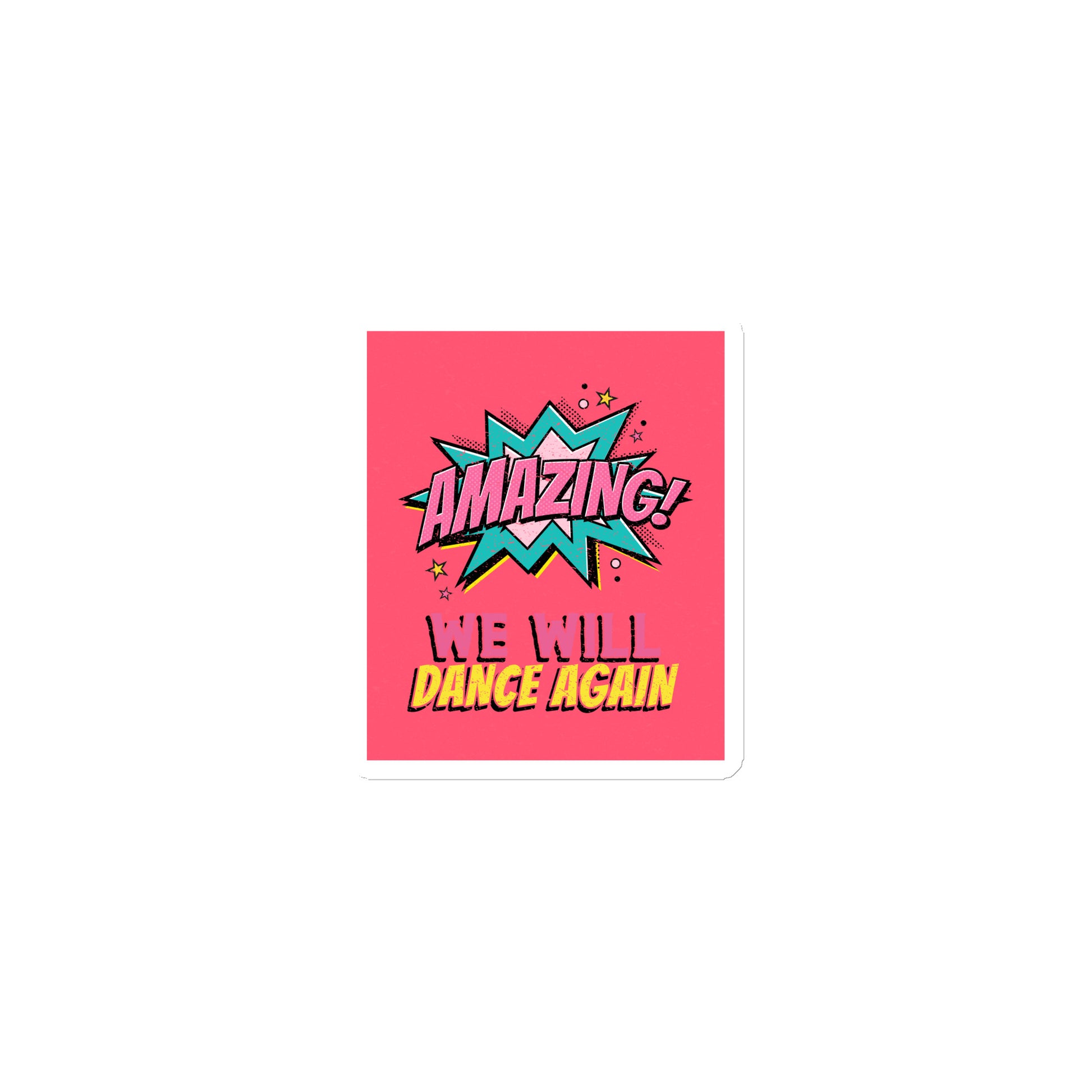 We Will Dance Again | Die-Cut Magnet Jouparty