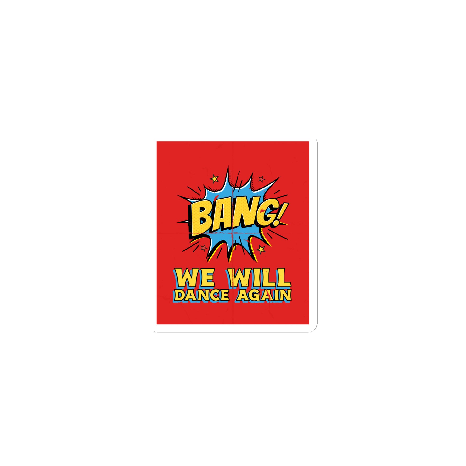 We Will Dance Again | Die-Cut Magnet Jouparty