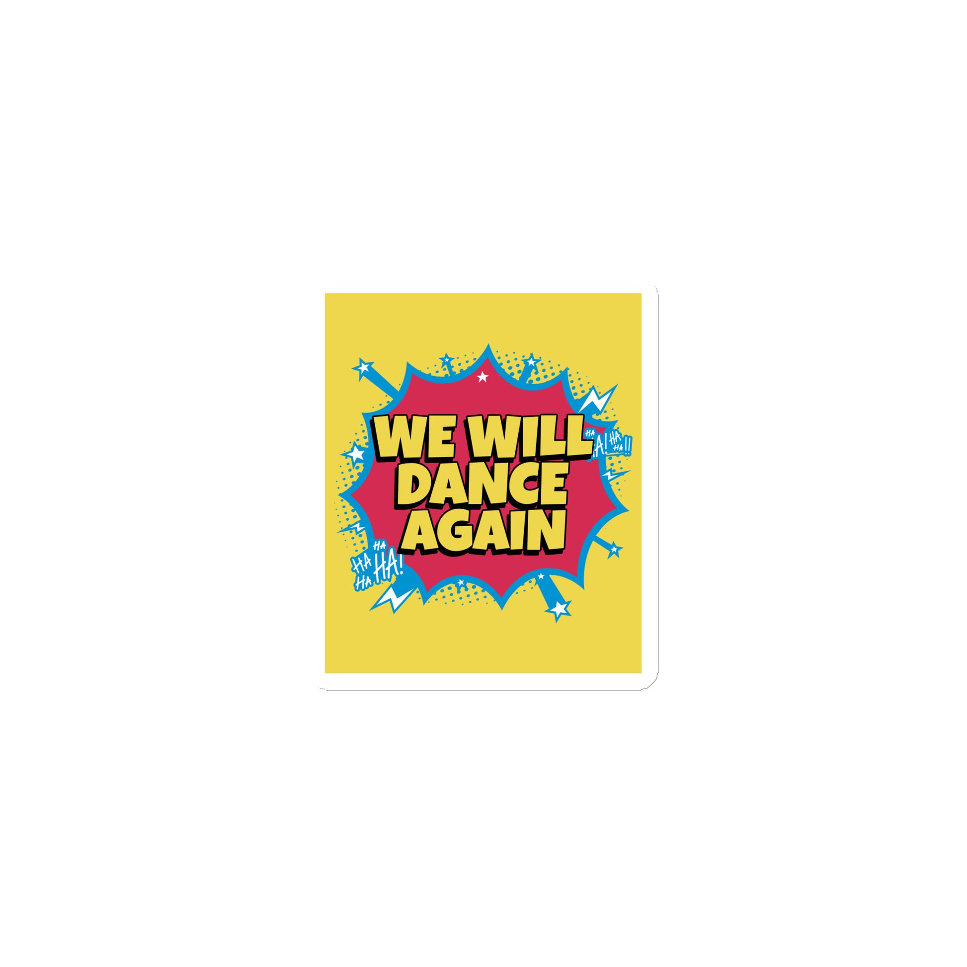 We Will Dance Again | Die-Cut Magnet Jouparty