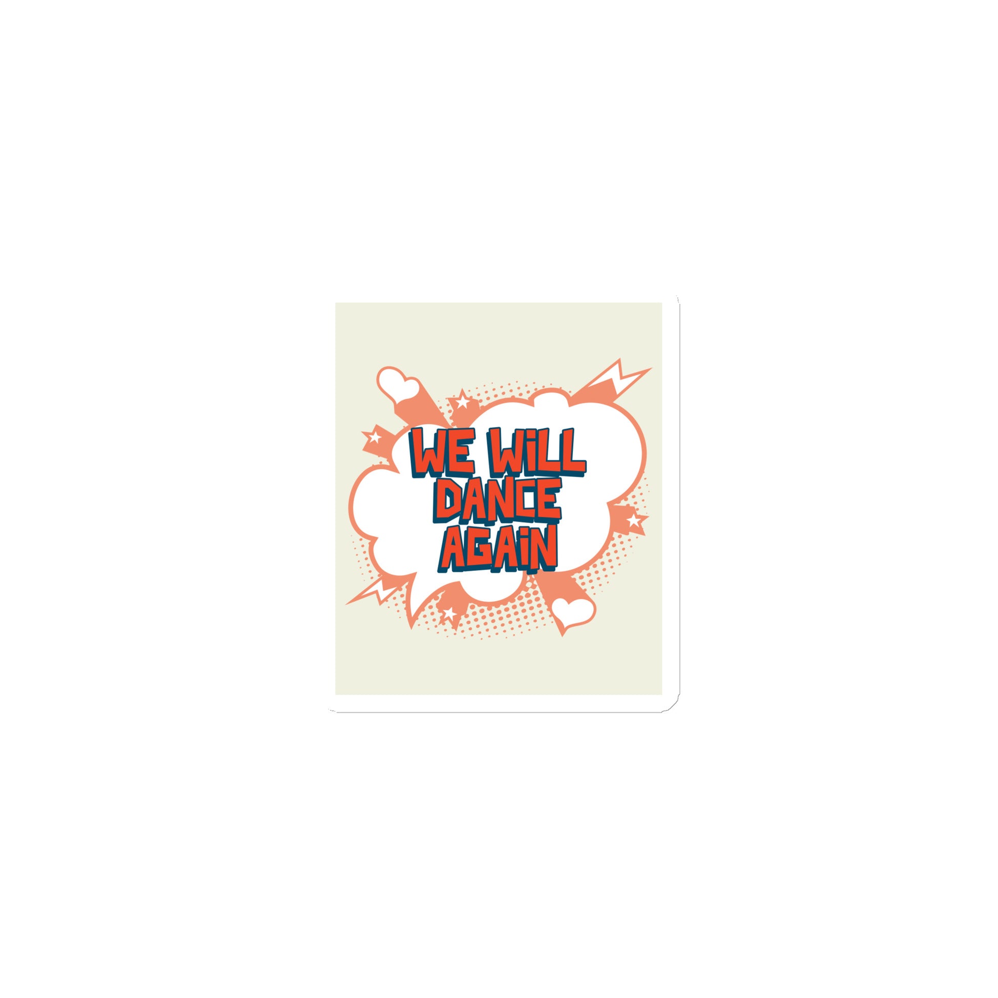 We Will Dance Again | Die-Cut Magnet Jouparty
