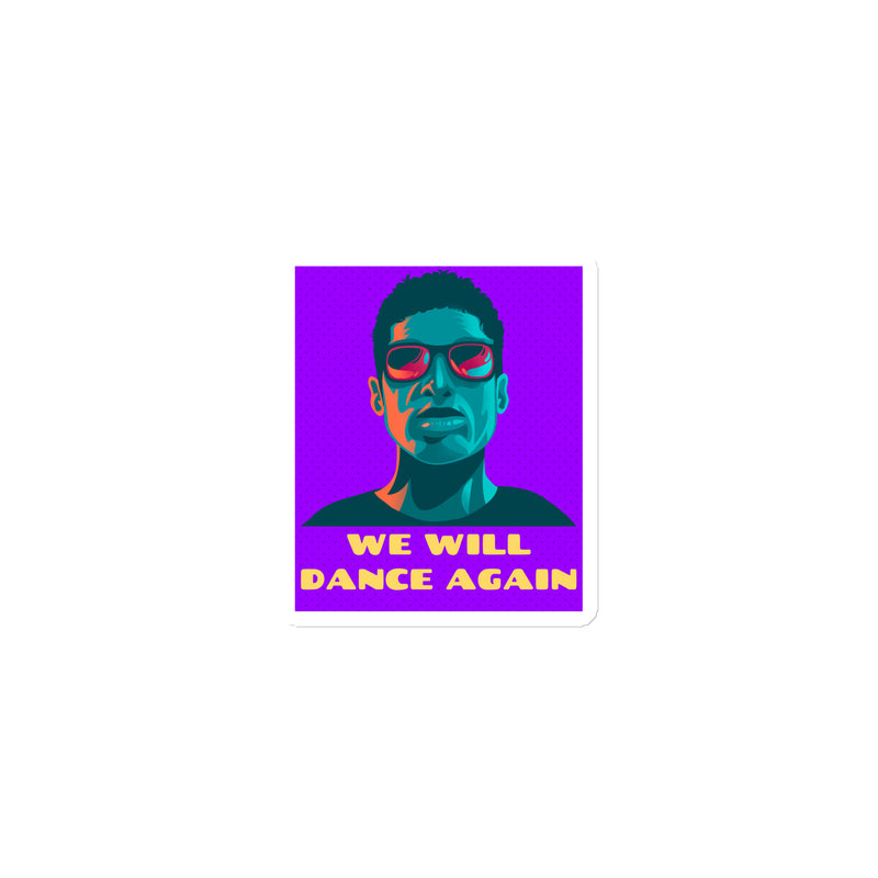 We Will Dance Again | Die-Cut Magnet
