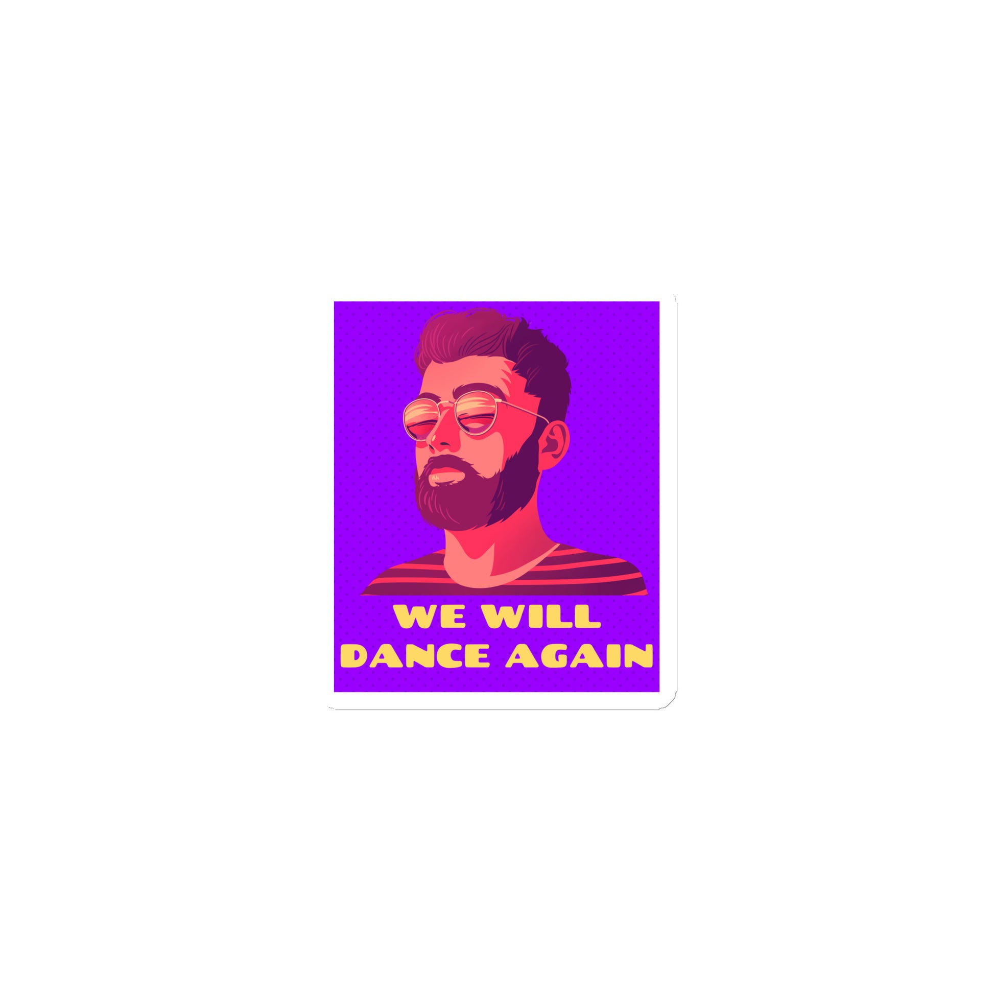We Will Dance Again | Die-Cut Magnet Jouparty