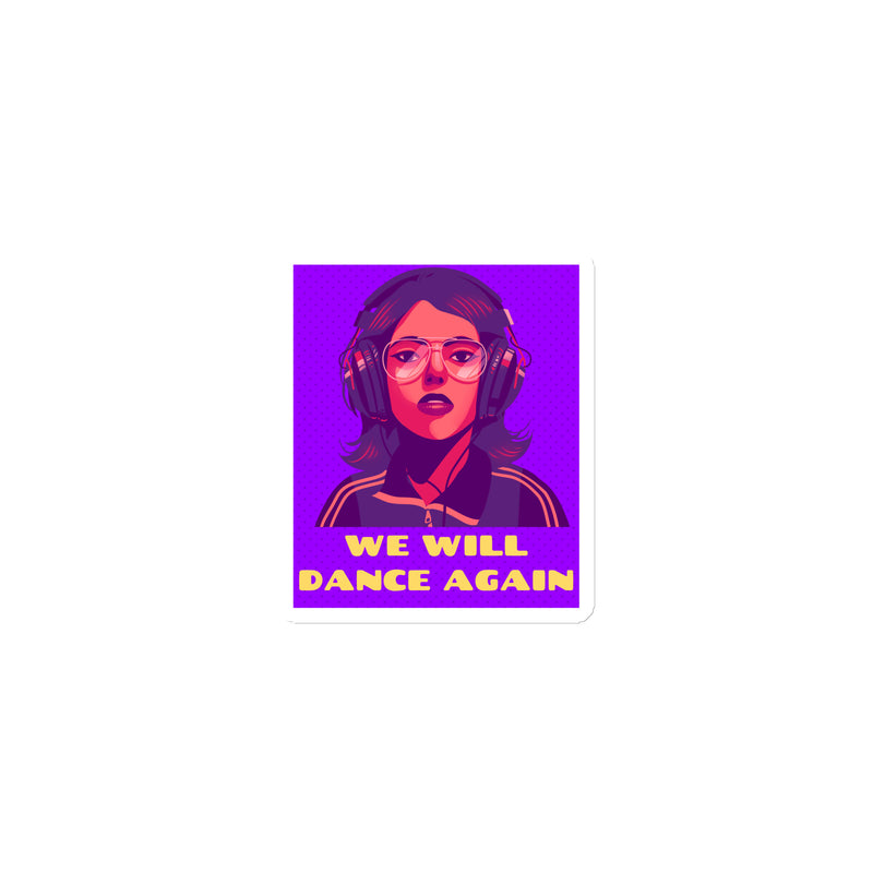 We Will Dance Again | Die-Cut Magnet