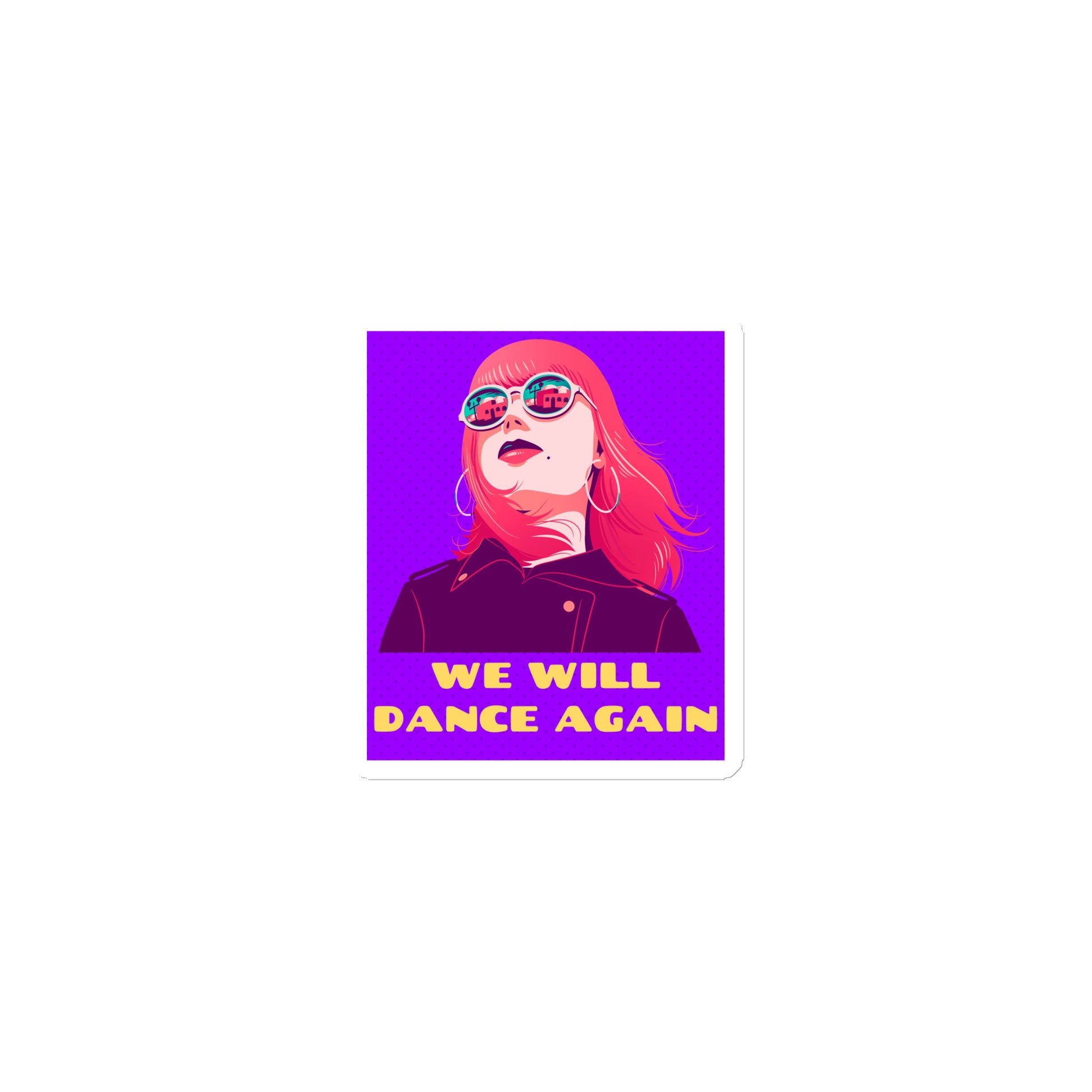 We Will Dance Again | Die-Cut Magnet Jouparty