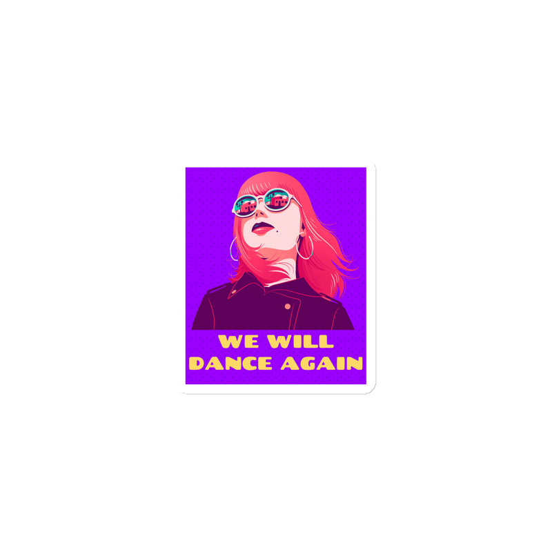 We Will Dance Again | Die-Cut Magnet
