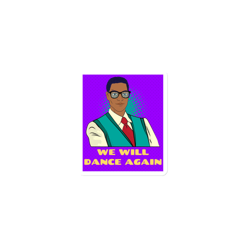 We Will Dance Again | Die-Cut Magnet