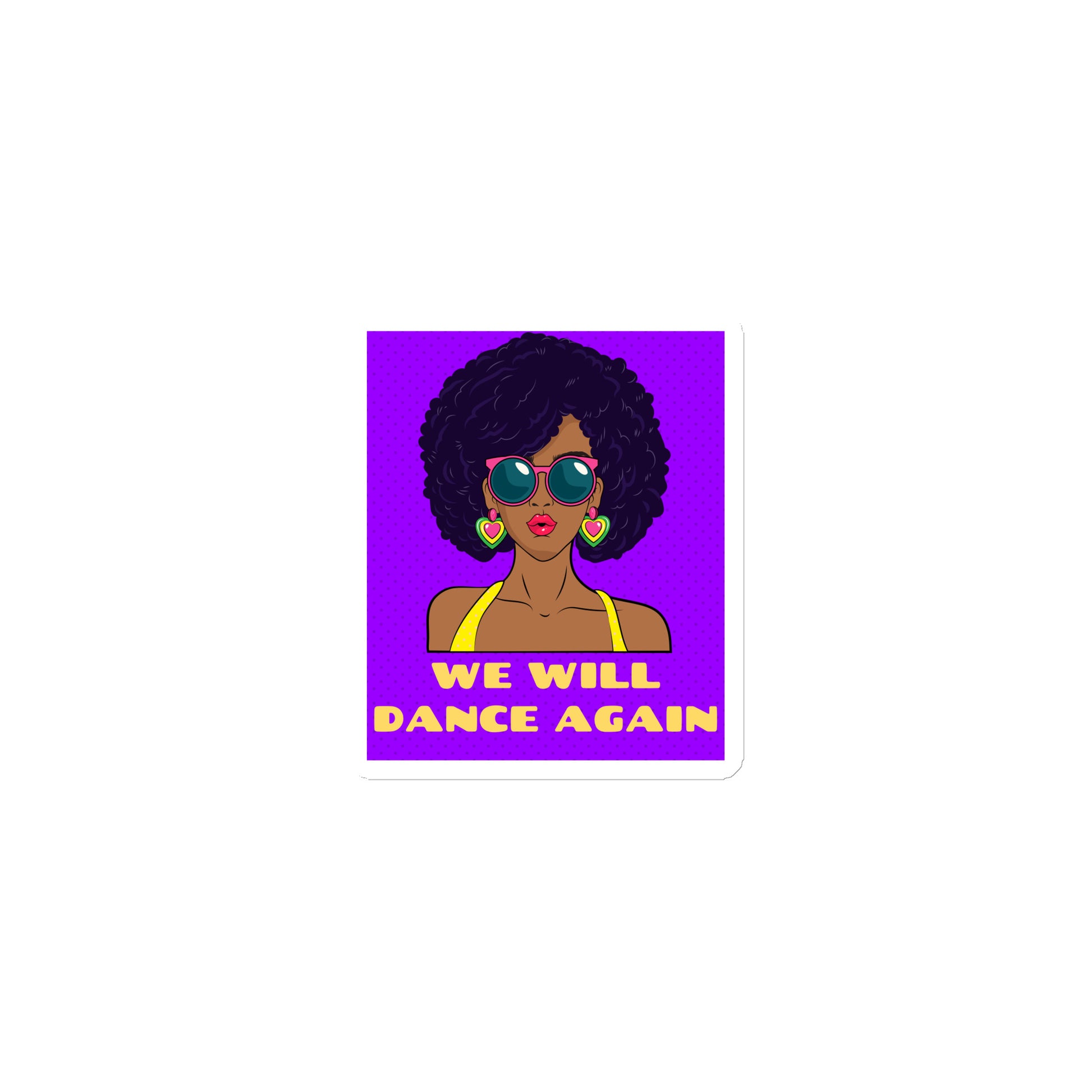 We Will Dance Again | Die-Cut Magnet Jouparty