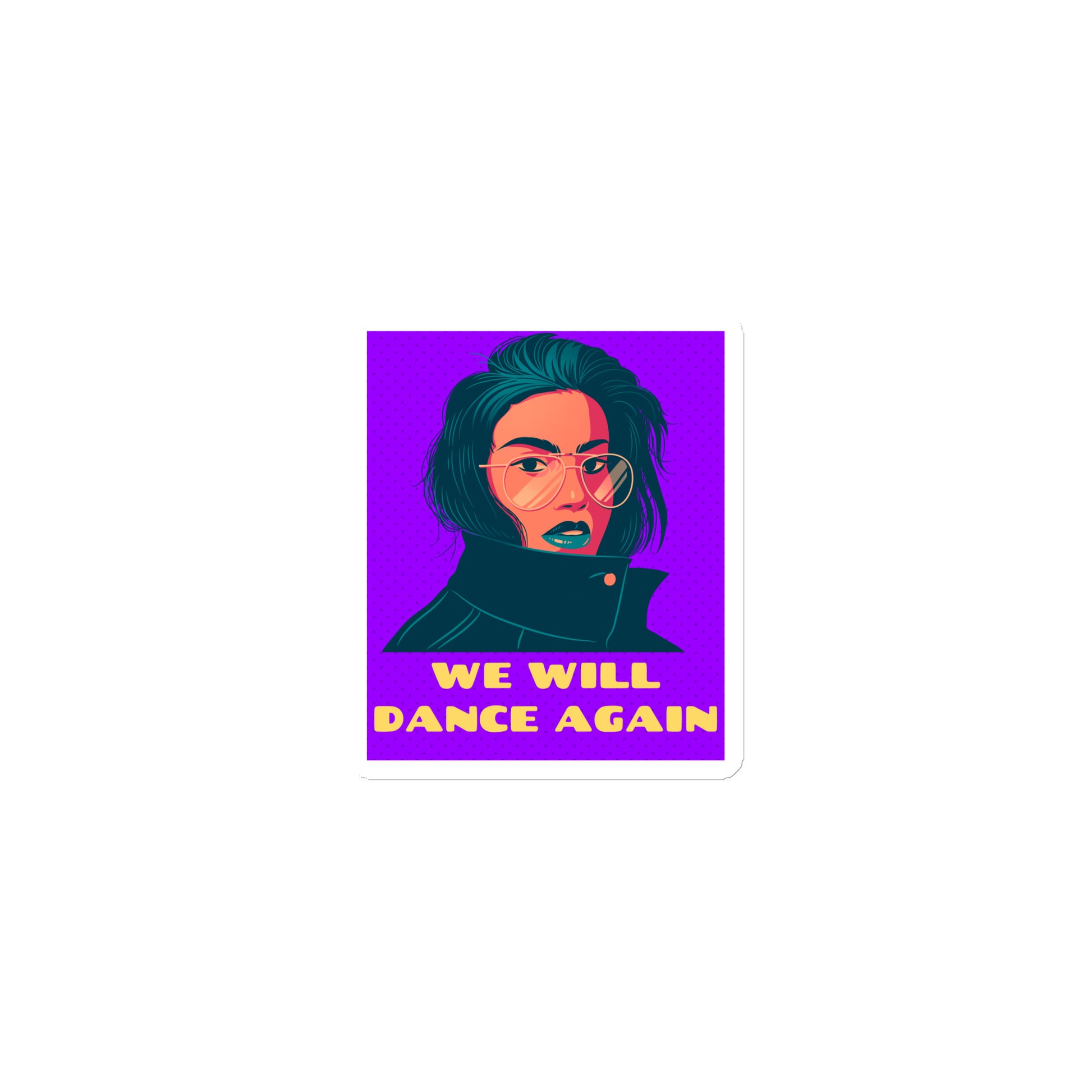 We Will Dance Again | Die-Cut Magnet Jouparty