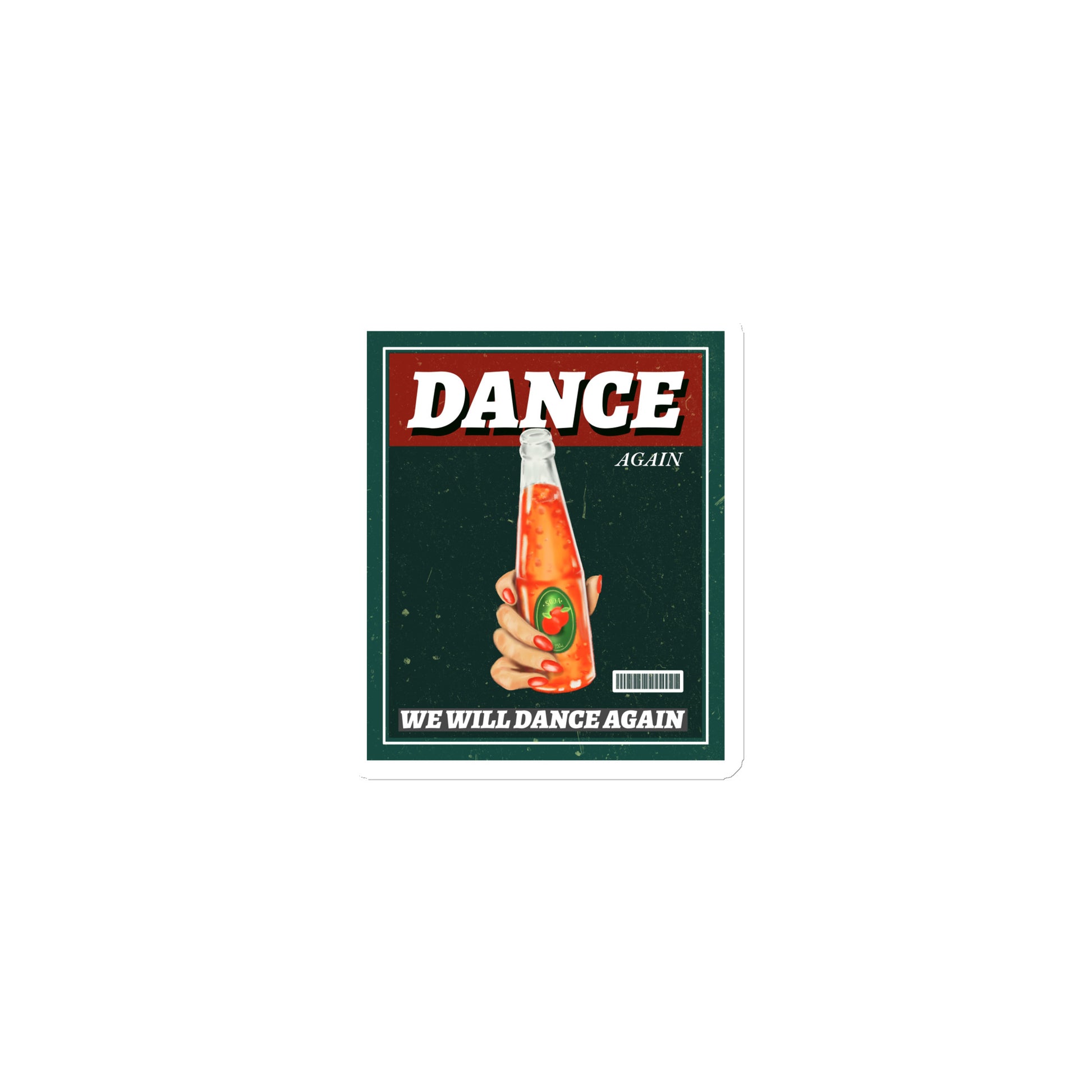 We Will Dance Again | Die-Cut Magnet Jouparty
