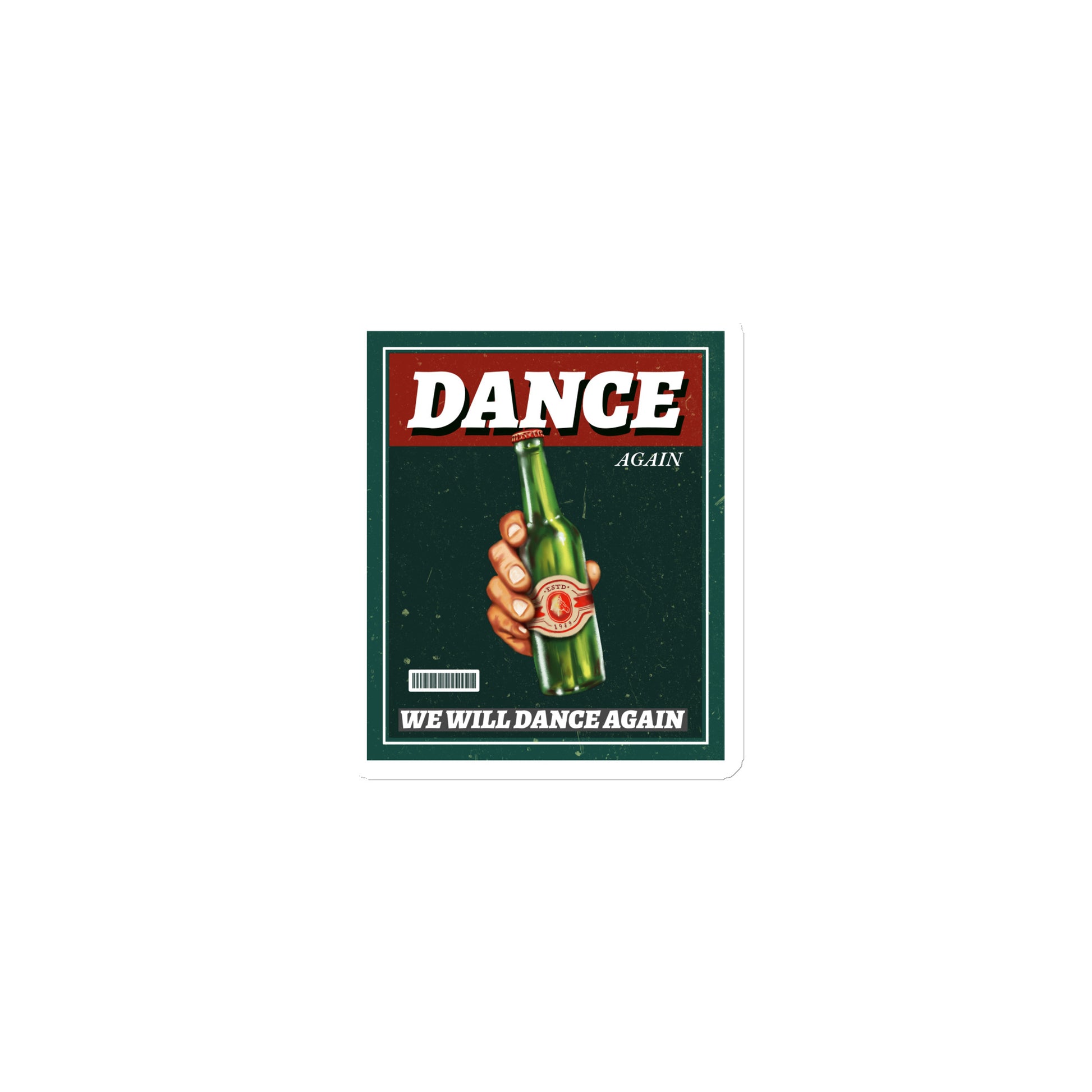We Will Dance Again | Die-Cut Magnet Jouparty
