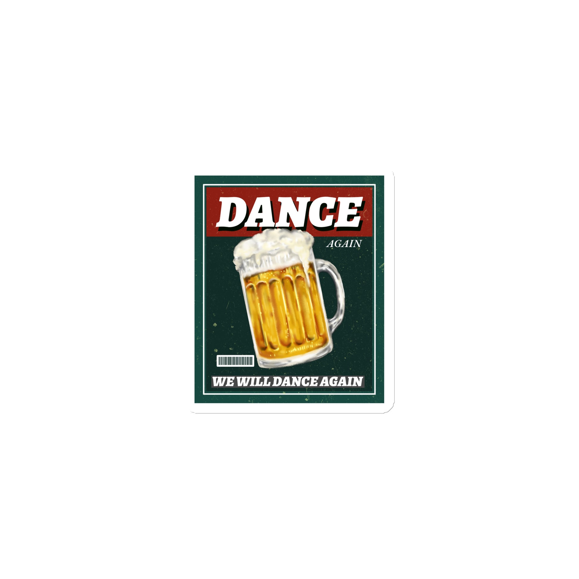 We Will Dance Again | Die-Cut Magnet Jouparty