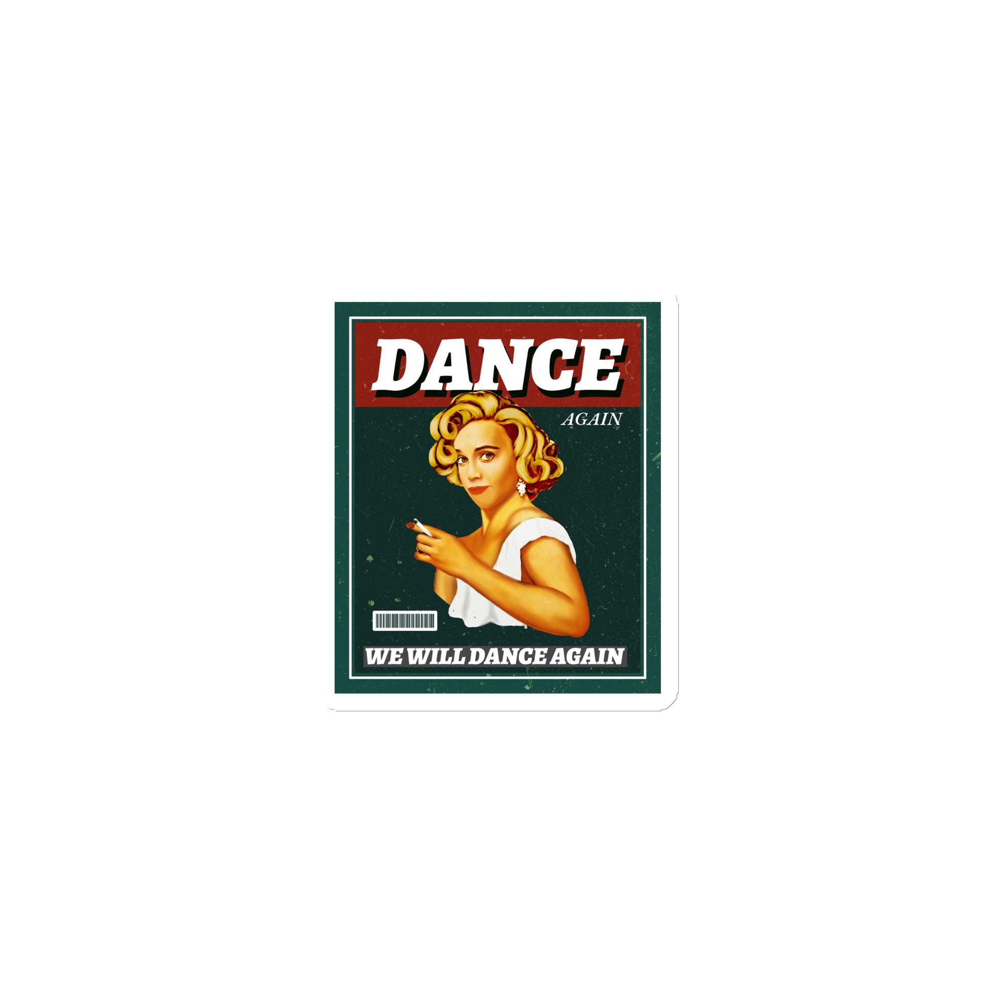 We Will Dance Again | Die-Cut Magnet Jouparty