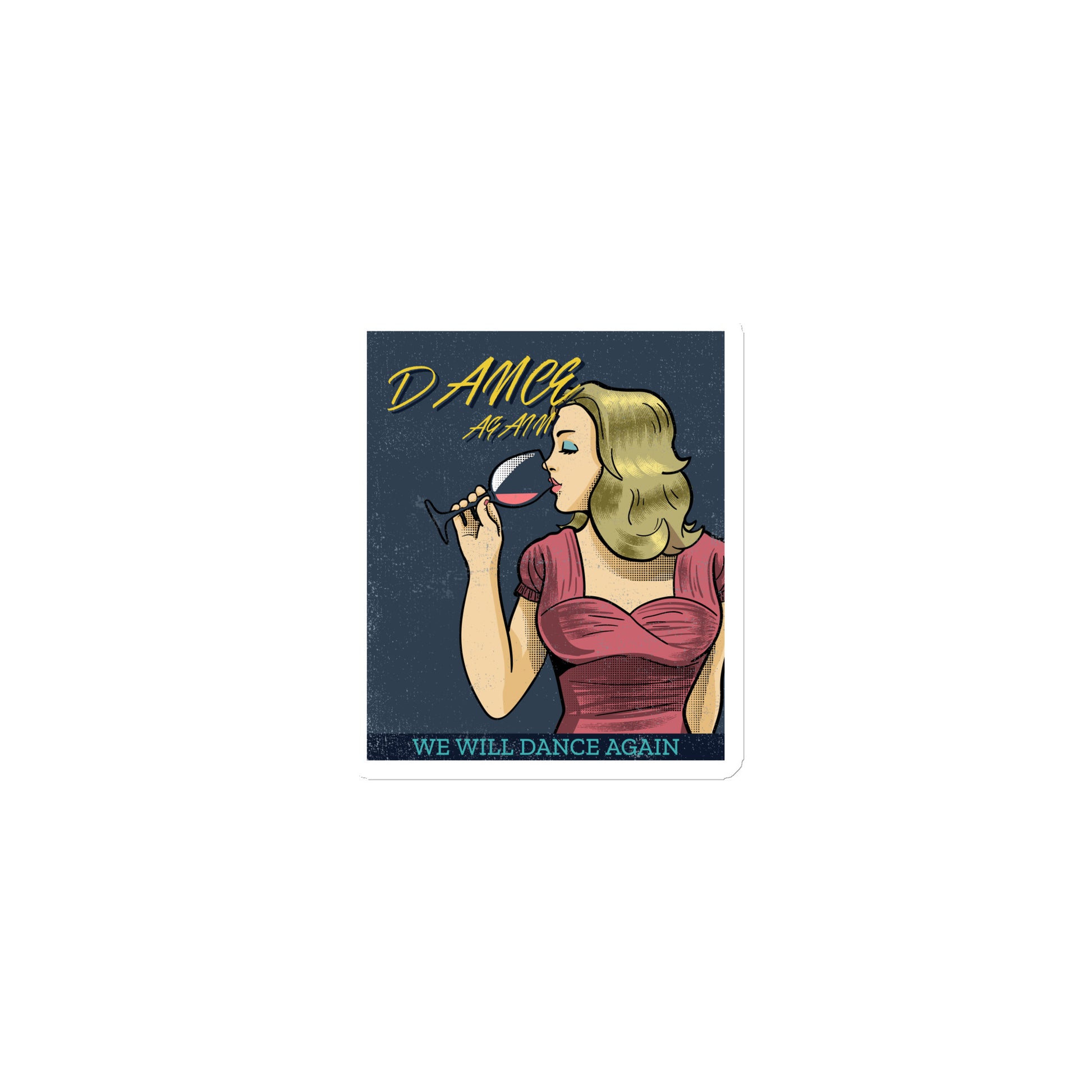 We Will Dance Again | Die-Cut Magnet Jouparty