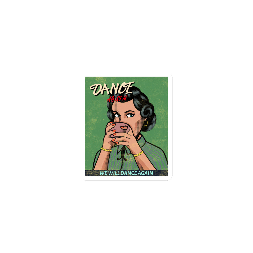 We Will Dance Again | Die-Cut Magnet
