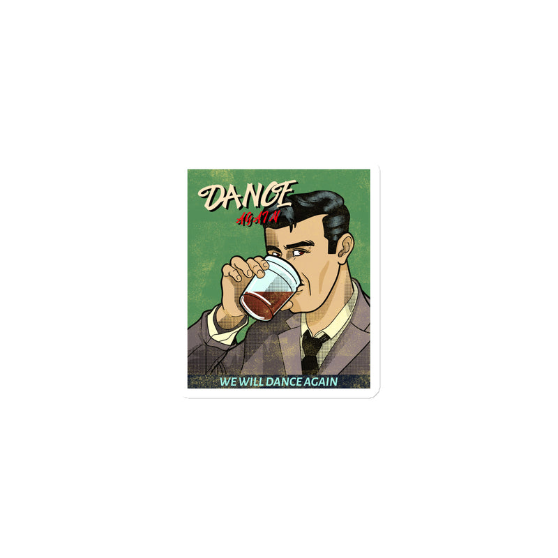 We Will Dance Again | Die-Cut Magnet