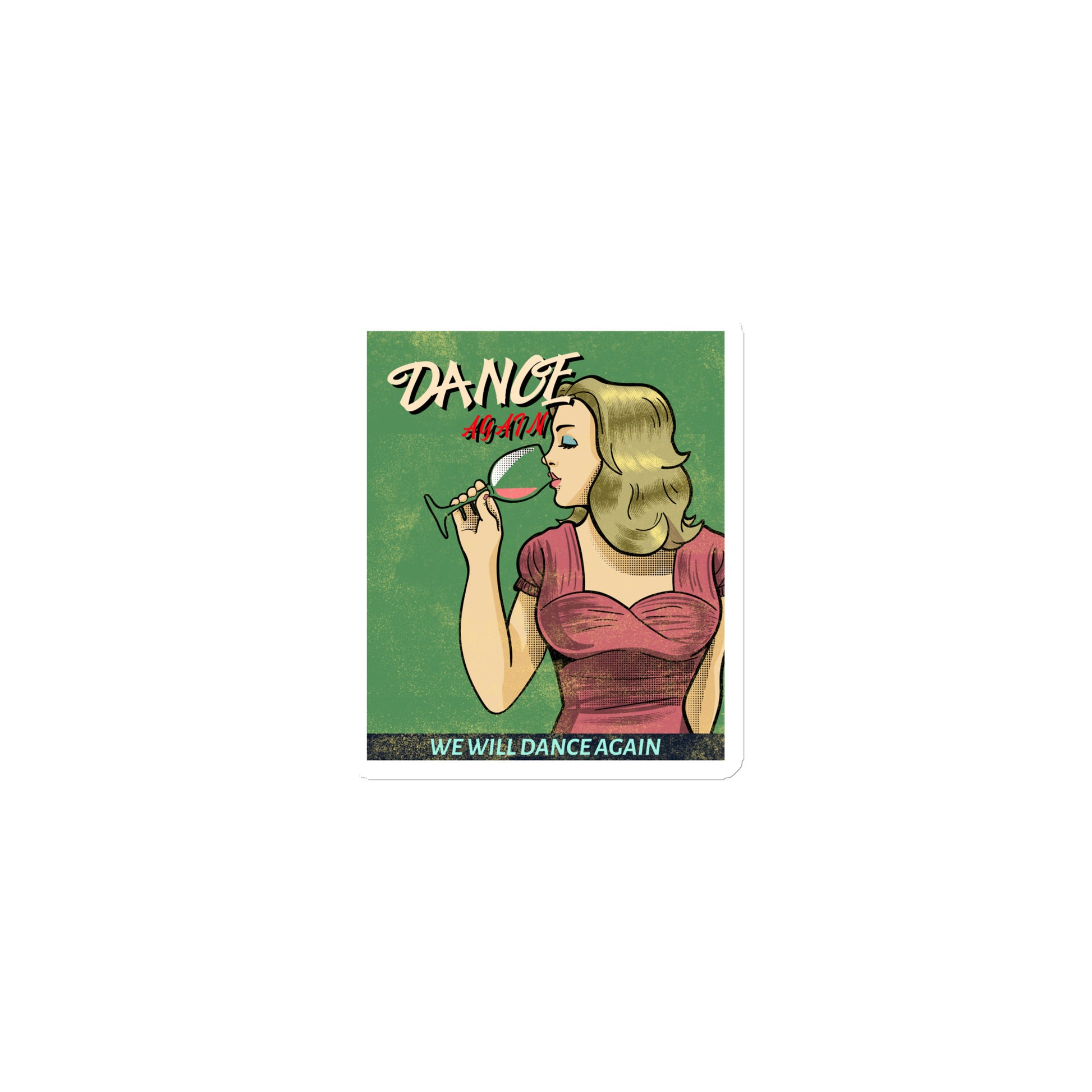 We Will Dance Again | Die-Cut Magnet Jouparty