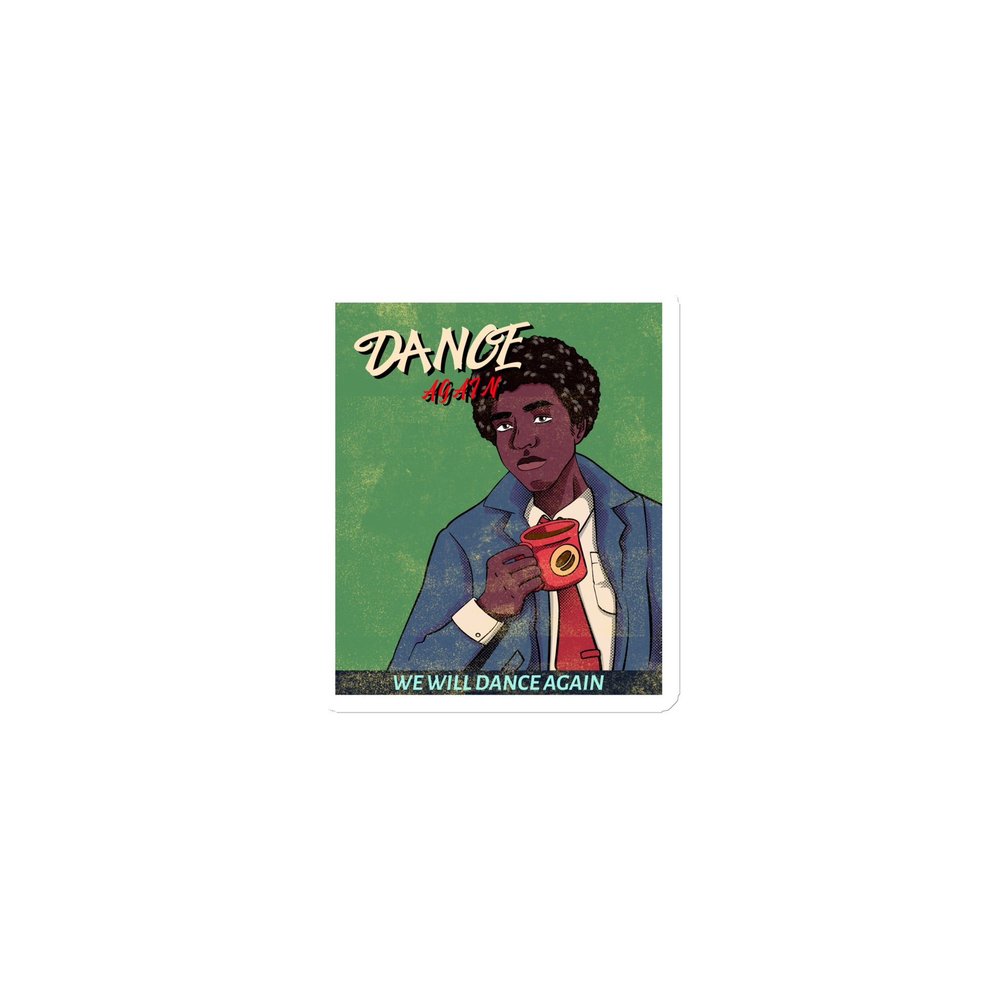 We Will Dance Again | Die-Cut Magnet Jouparty