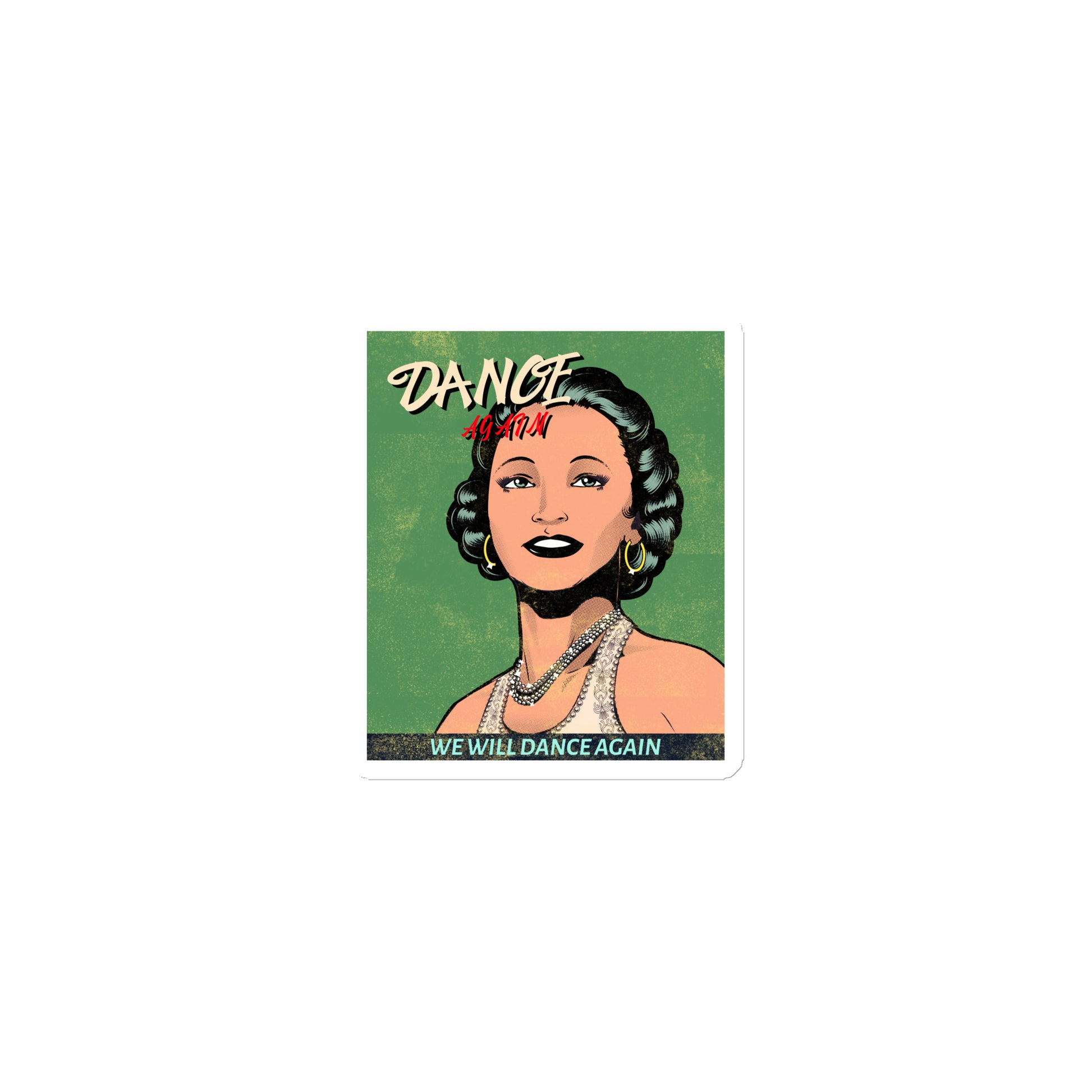 We Will Dance Again | Die-Cut Magnet Jouparty