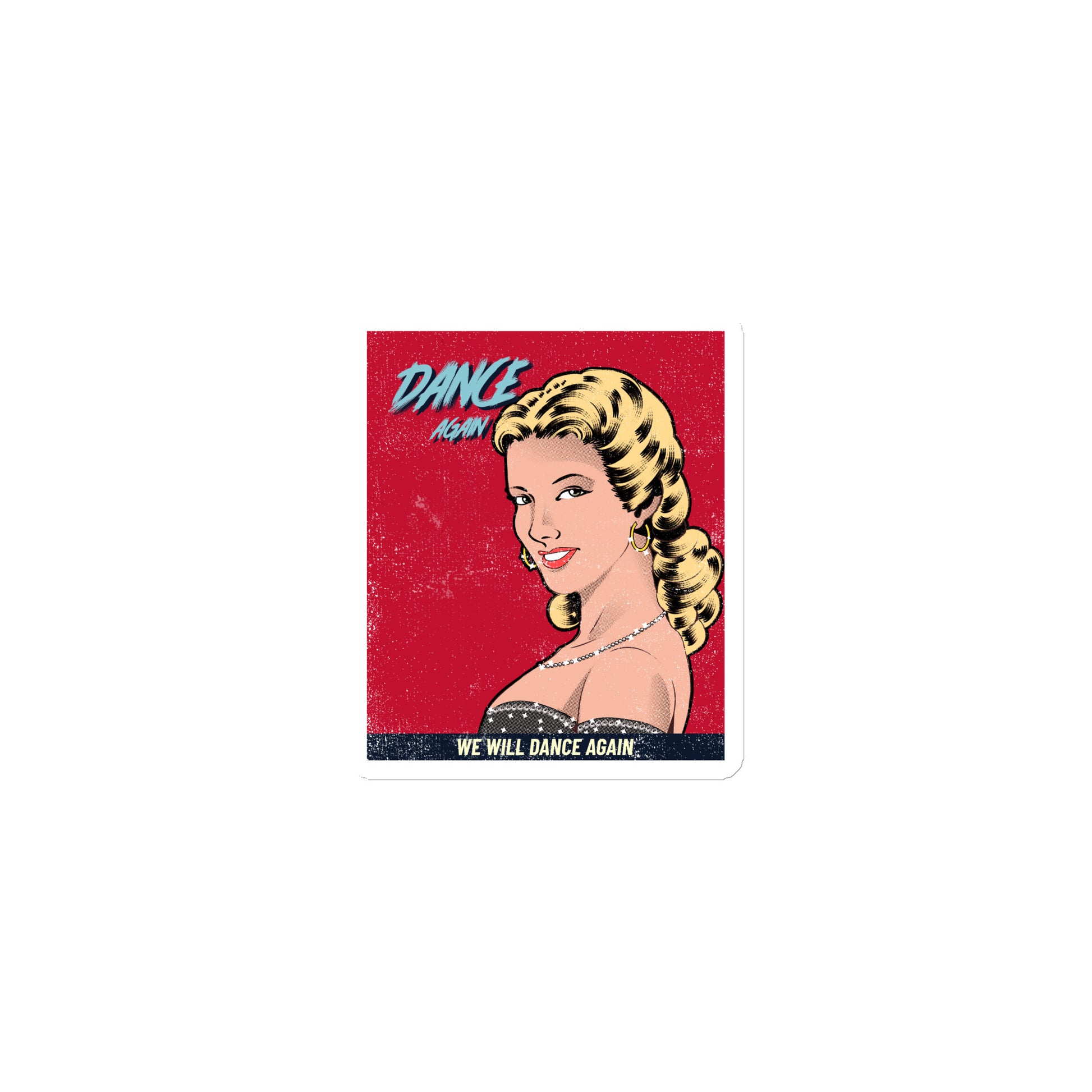 We Will Dance Again | Die-Cut Magnet Jouparty