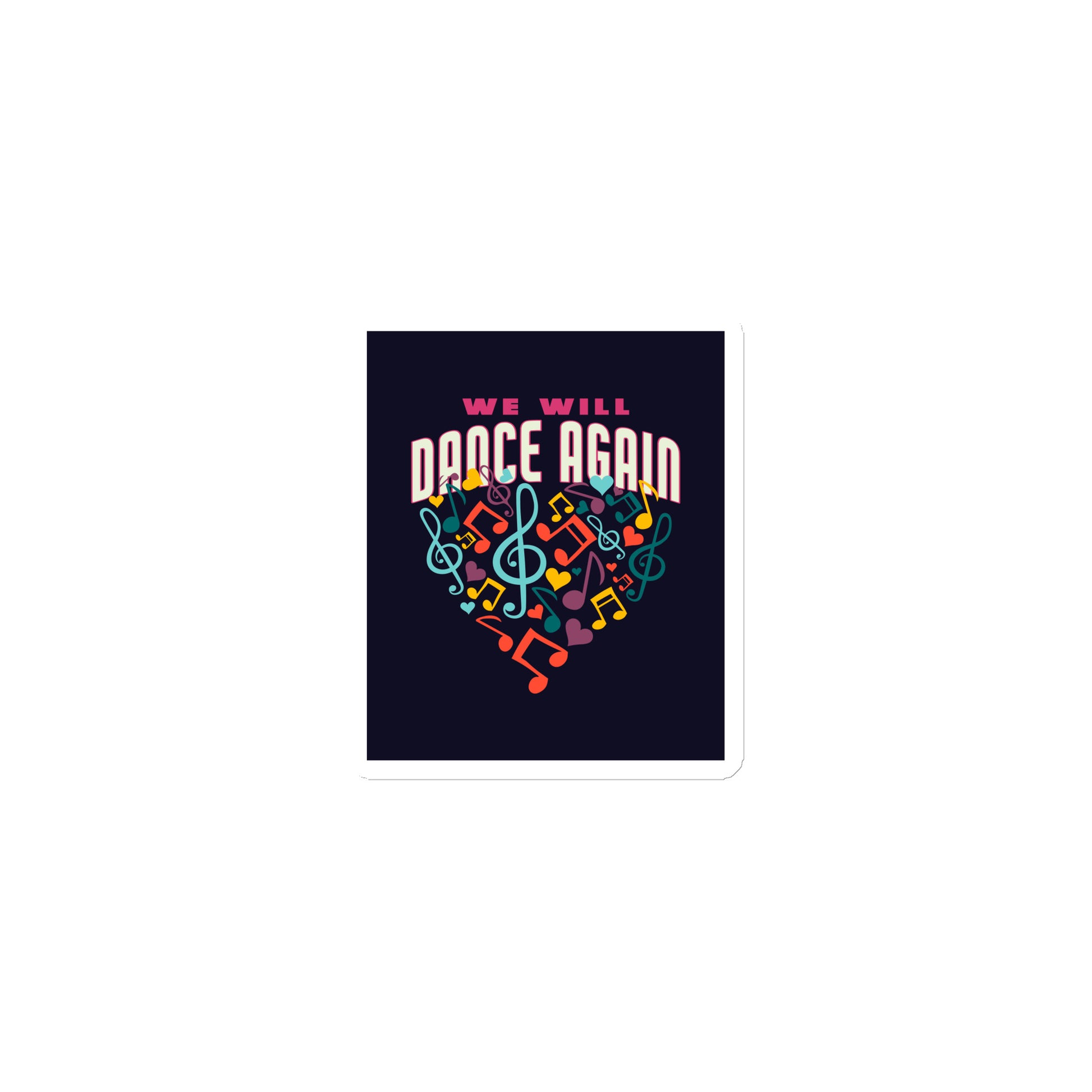 We Will Dance Again | Die-Cut Magnet Jouparty